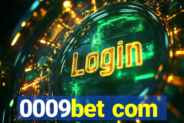 0009bet com